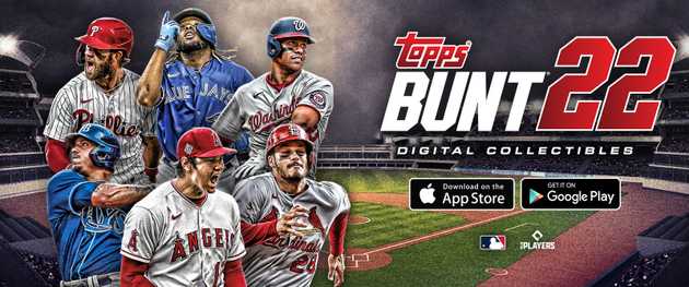 Topps Bunt App 2022 MLB Digital Trading Cards
